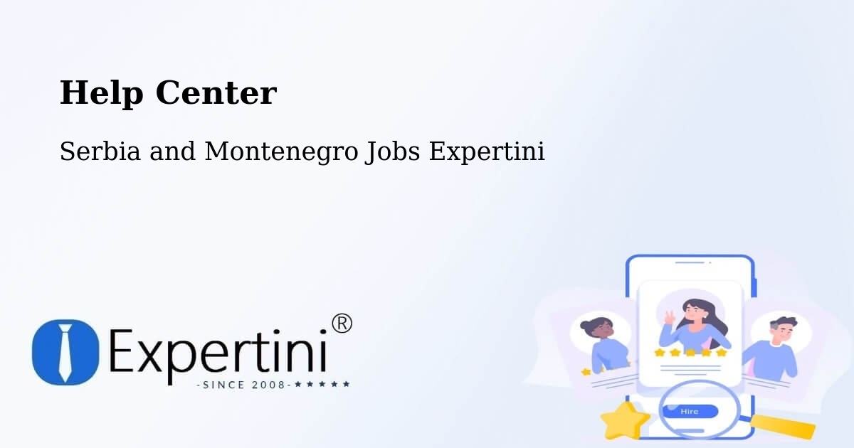 Help Center – Campbell River - Serbia and Montenegro Jobs Expertini
